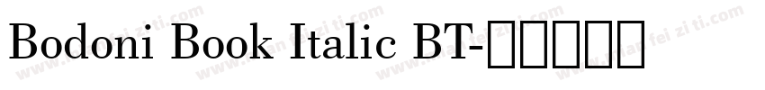 Bodoni Book Italic BT字体转换